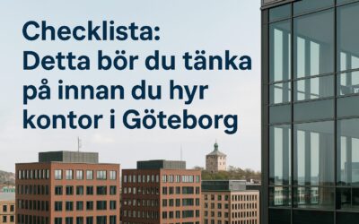 Checklista: Detta bör du tänka på innan du hyr kontor i Göteborg